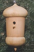 miniature birdbox; Ø 3,5 x 6,5 cm